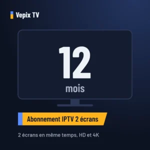 Abonnement IPTV Vepix TV 12 mois, 2 écrans