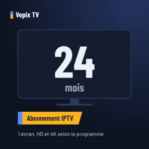 Abonnement IPTV Vepix TV 24 mois, 1 écran