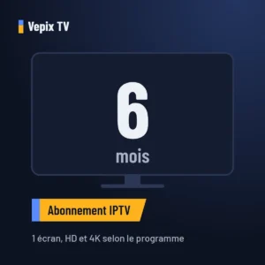 Abonnement IPTV Vepix TV 6 mois, 1 écran