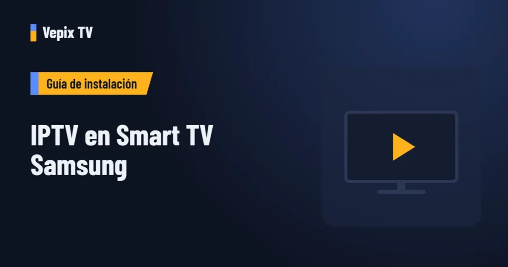 IPTV en Smart TV Samsung